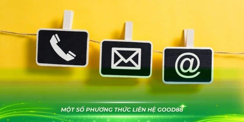 cach-thuc-lien-he-good88.jpg